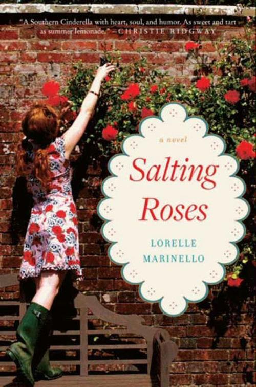 Cover of the book Salting Roses by Lorelle Marinello, William Morrow Paperbacks