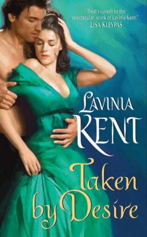 Cover of the book Taken By Desire by Lavinia Kent, HarperCollins e-books
