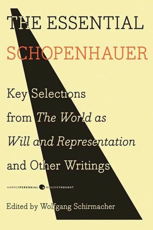 Cover of the book The Essential Schopenhauer by Arthur Schopenhauer, HarperCollins e-books