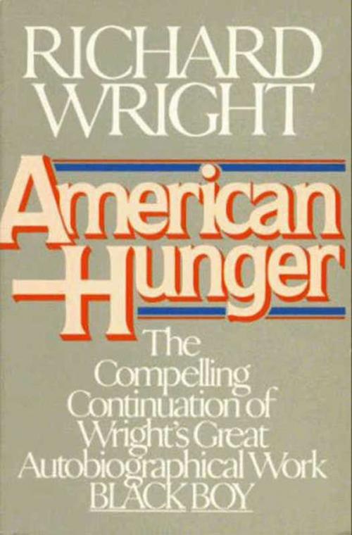 Cover of the book American Hunger by Richard Wright, HarperCollins e-books