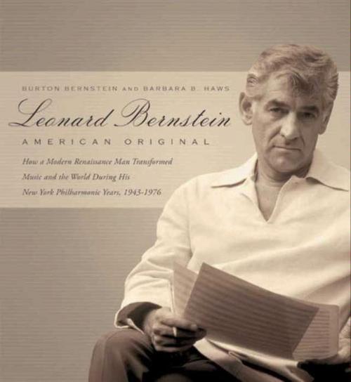 Cover of the book Leonard Bernstein by Burton Bernstein, Barbara Haws, HarperCollins e-books