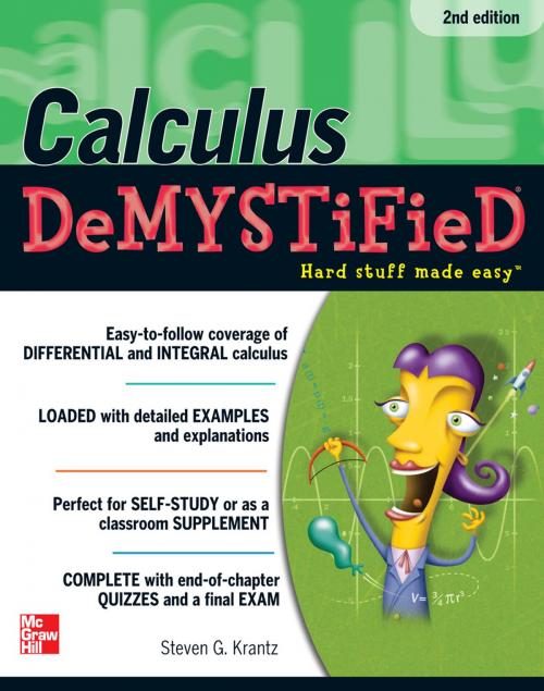 Cover of the book Calculus Demystified 2/E by Steven Krantz, McGraw-Hill Companies,Inc.