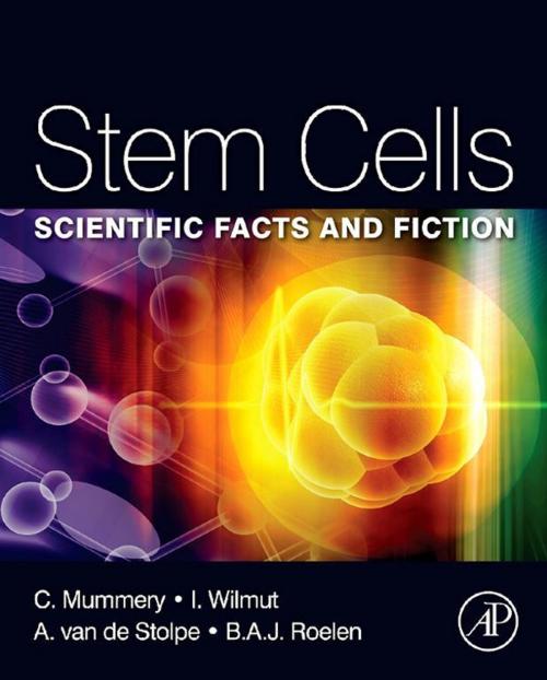Cover of the book Stem Cells by Christine Mummery, Anja van de Stolpe, Bernard Roelen, Hans Clevers, Elsevier Science