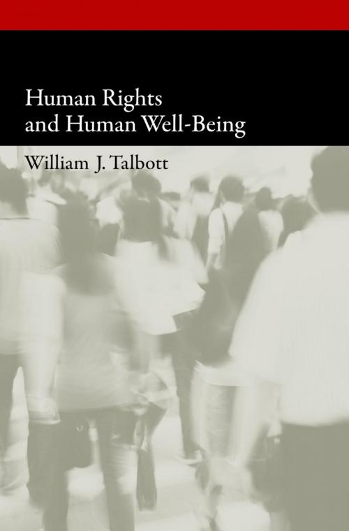 Cover of the book Human Rights and Human Well-Being by William J. Talbott, Oxford University Press