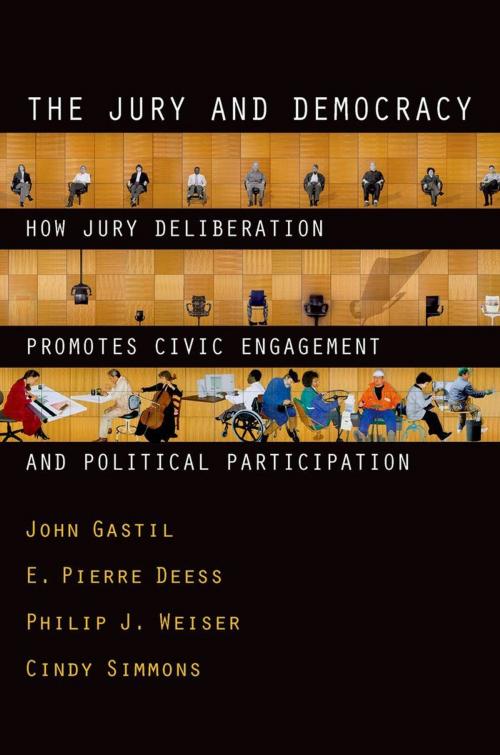 Cover of the book The Jury and Democracy by John Gastil, E. Pierre Deess, Philip J. Weiser, Cindy Simmons, Oxford University Press