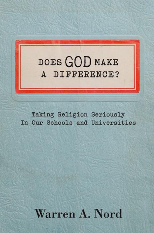 Cover of the book Does God Make a Difference? by Warren Nord, Oxford University Press