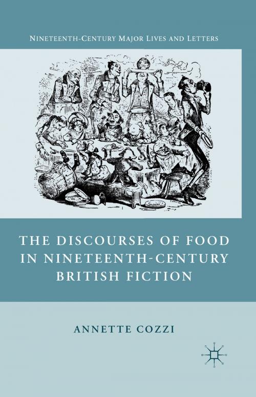 Cover of the book The Discourses of Food in Nineteenth-Century British Fiction by A. Cozzi, Palgrave Macmillan US
