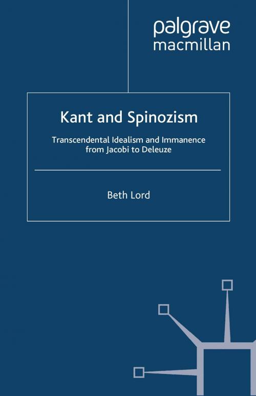 Cover of the book Kant and Spinozism by B. Lord, Palgrave Macmillan UK
