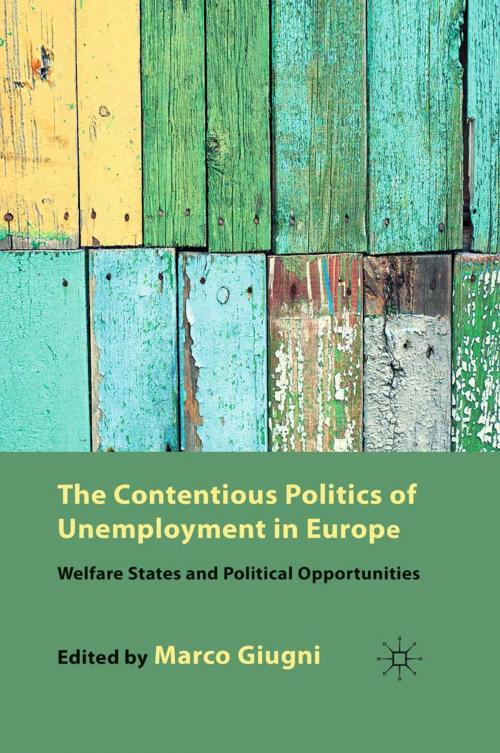 Cover of the book The Contentious Politics of Unemployment in Europe by , Palgrave Macmillan UK