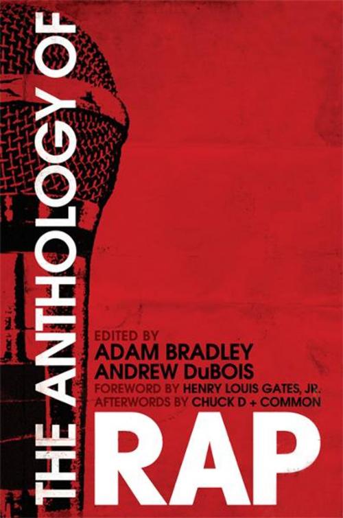 Cover of the book The Anthology of Rap by Adam Bradley, Andrew DuBois, Henry Louis Gates, Jr., Common, Chuck D, Yale University Press