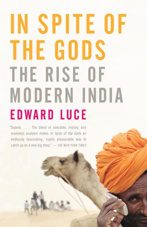 Cover of the book In Spite of the Gods by Edward Luce, Knopf Doubleday Publishing Group