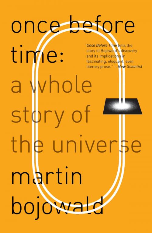 Cover of the book Once Before Time by Martin Bojowald, Knopf Doubleday Publishing Group