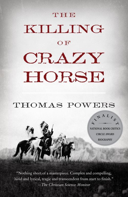 Cover of the book The Killing of Crazy Horse by Thomas Powers, Knopf Doubleday Publishing Group