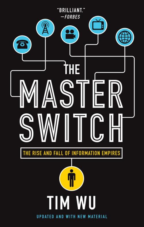 Cover of the book The Master Switch by Tim Wu, Knopf Doubleday Publishing Group