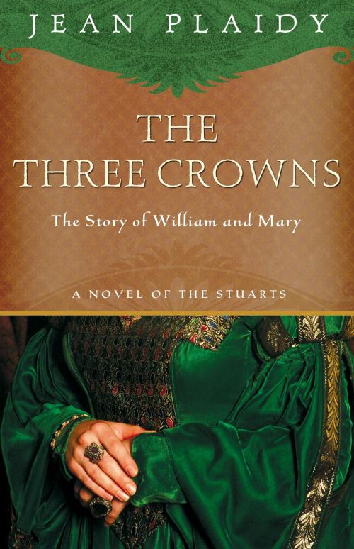 Cover of the book The Three Crowns by Jean Plaidy, Crown/Archetype