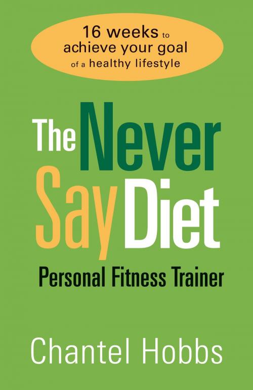 Cover of the book The Never Say Diet Personal Fitness Trainer by Chantel Hobbs, The Crown Publishing Group