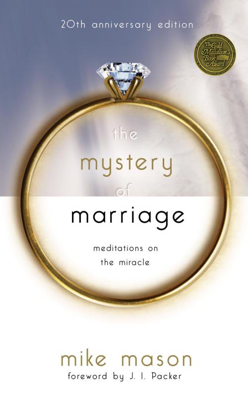 Cover of the book The Mystery of Marriage 20th Anniversary Edition by Mike Mason, The Crown Publishing Group