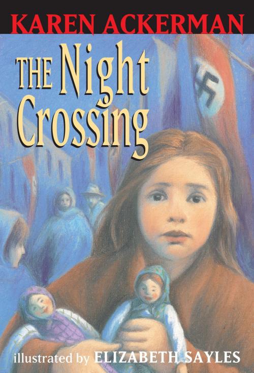 Cover of the book The Night Crossing by Karen Ackerman, Random House Children's Books