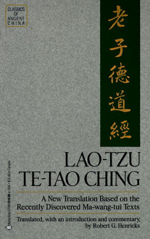 Cover of the book Lao-Tzu: Te-Tao Ching by Robert G. Henricks, Random House Publishing Group