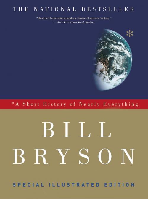 Cover of the book A Short History of Nearly Everything: Special Illustrated Edition by Bill Bryson, Crown/Archetype