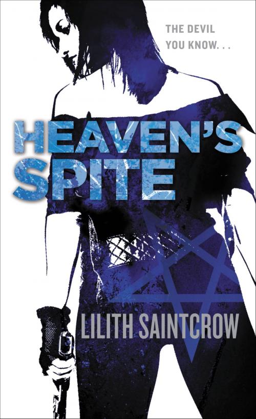 Cover of the book Heaven's Spite by Lilith Saintcrow, Orbit