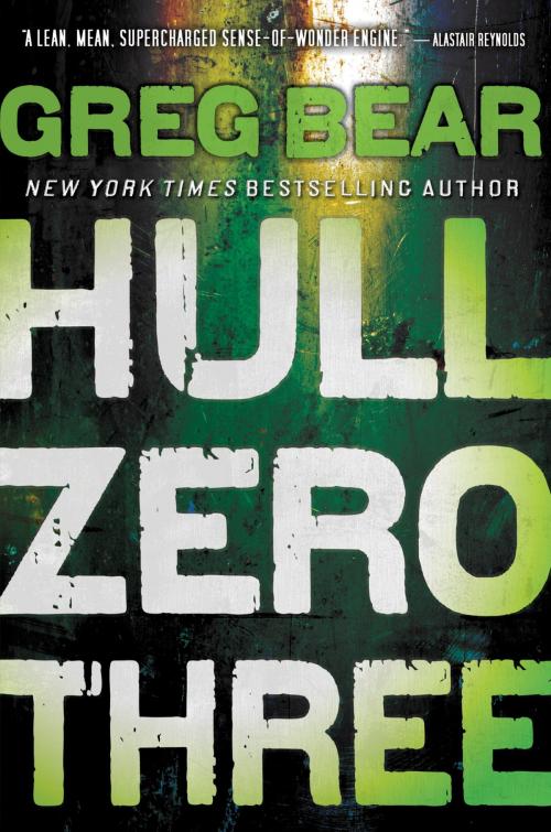 Cover of the book Hull Zero Three by Greg Bear, Orbit