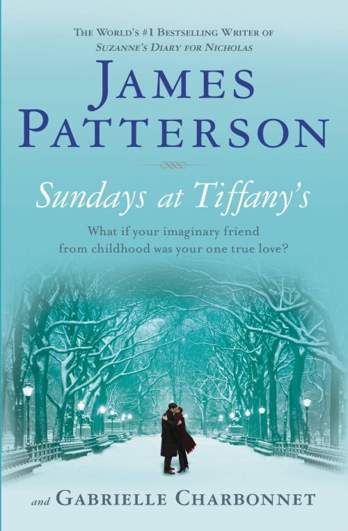 Cover of the book Sundays at Tiffany's (Bonus Edition) by James Patterson, Gabrielle Charbonnet, Little, Brown and Company