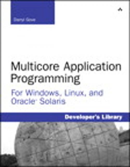 Cover of the book Multicore Application Programming by Darryl Gove, Pearson Education