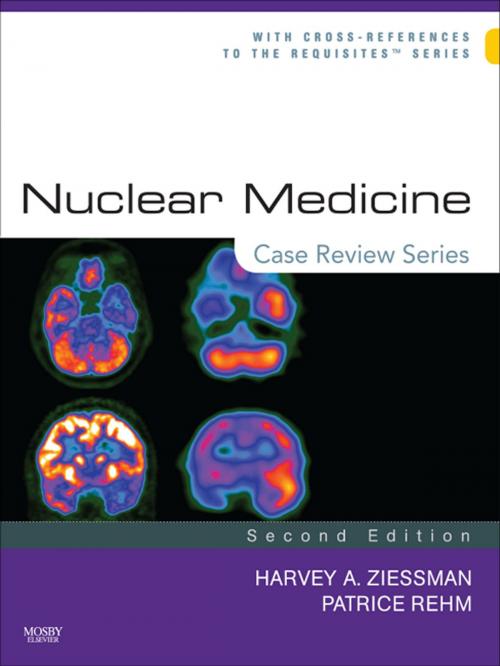 Cover of the book Nuclear Medicine: Case Review Series E-Book by Harvey A. Ziessman, MD, Elsevier Health Sciences