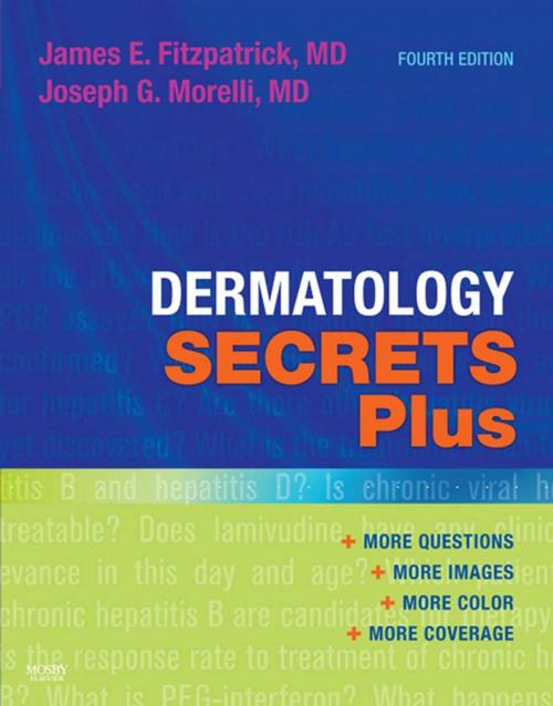 Cover of the book Dermatology Secrets Plus E-Book by James E. Fitzpatrick, MD, Joseph G. Morelli, MD, Elsevier Health Sciences