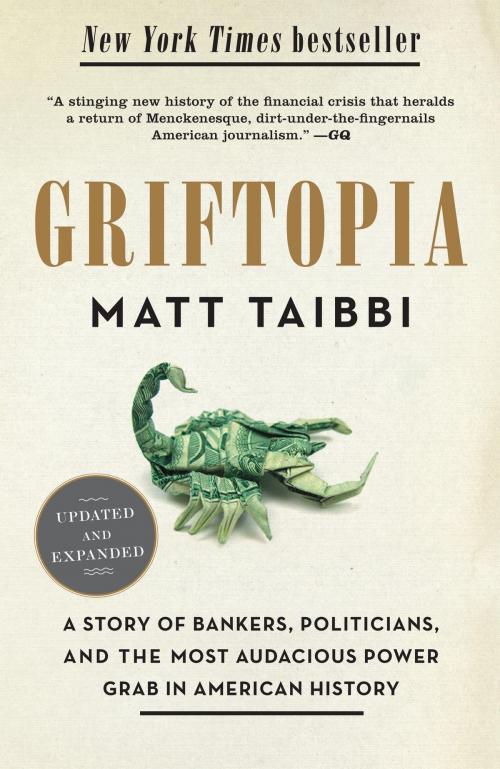 Cover of the book Griftopia by Matt Taibbi, Random House Publishing Group