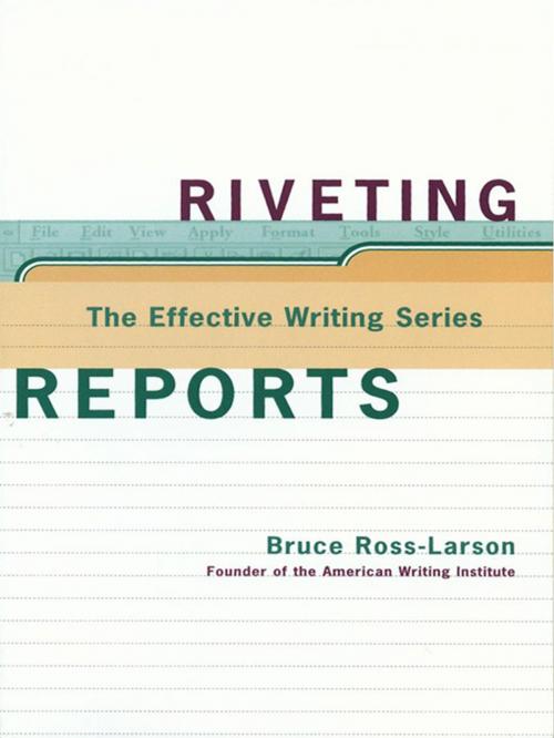 Cover of the book Riveting Reports by Bruce Ross-Larson, W. W. Norton & Company
