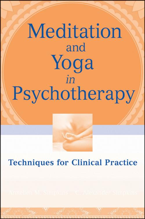 Cover of the book Meditation and Yoga in Psychotherapy by Annellen M. Simpkins, C. Alexander Simpkins, Wiley