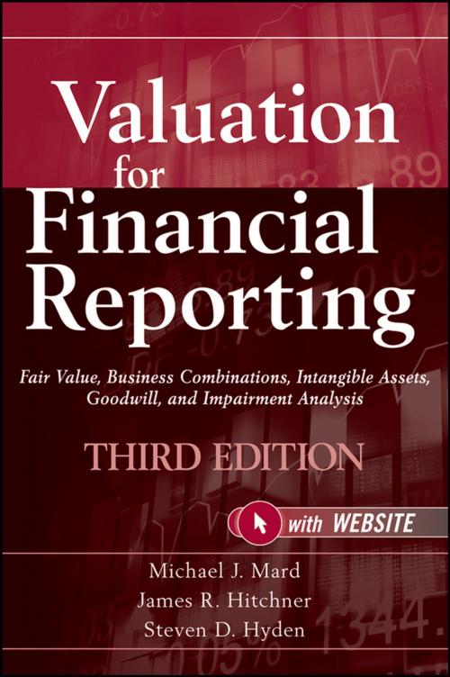 Cover of the book Valuation for Financial Reporting by Michael J. Mard, James R. Hitchner, Steven D. Hyden, Wiley