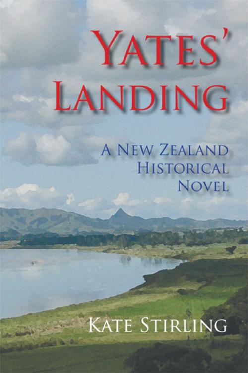 Cover of the book YATES LANDING by Kate Stirling, Kate Stirling