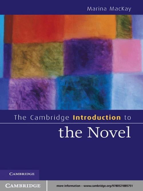 Cover of the book The Cambridge Introduction to the Novel by Marina MacKay, Cambridge University Press