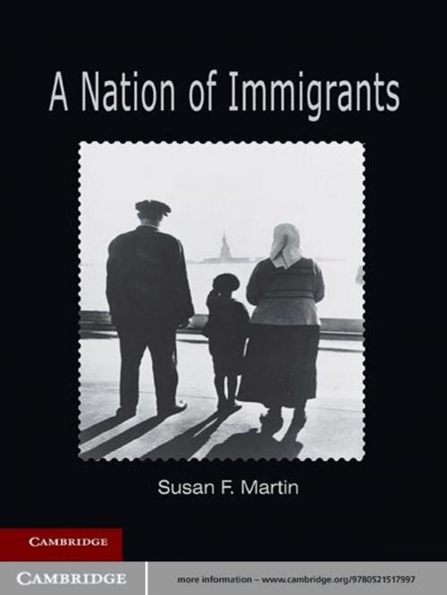 Cover of the book A Nation of Immigrants by Susan F. Martin, Cambridge University Press