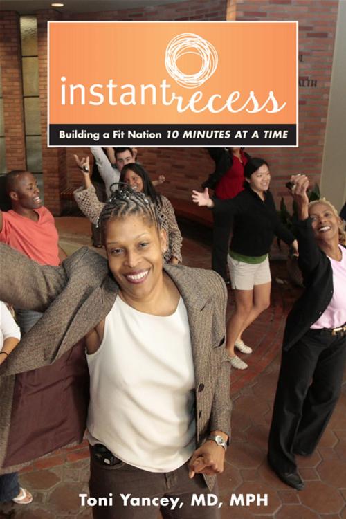 Cover of the book Instant Recess by Toni Yancey, University of California Press