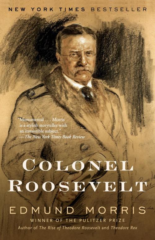 Cover of the book Colonel Roosevelt by Edmund Morris, Random House Publishing Group