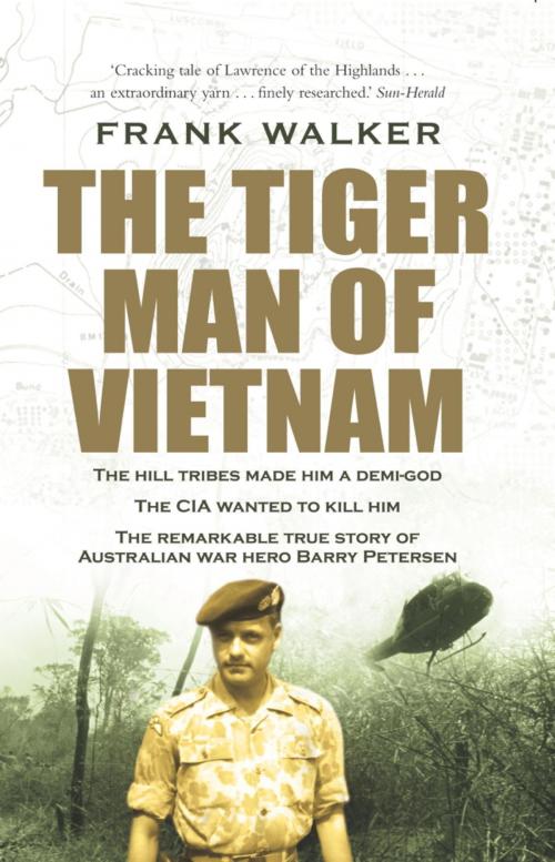Cover of the book The Tiger Man of Vietnam by Frank Walker, Hachette Australia