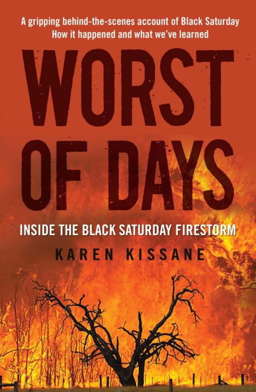 Cover of the book Worst of Days by Karen Kissane, Hachette Australia