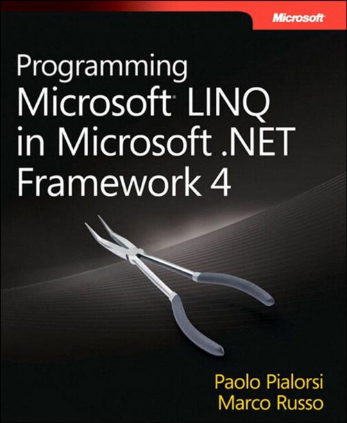 Cover of the book Programming Microsoft LINQ in .NET Framework 4 by Marco Russo, Paolo Pialorsi, Pearson Education