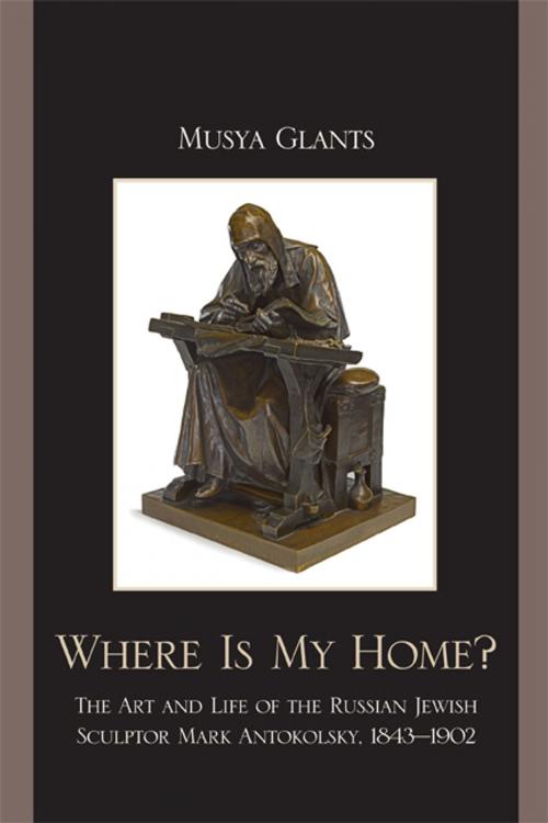 Cover of the book Where Is My Home? by Musya Glants, Lexington Books
