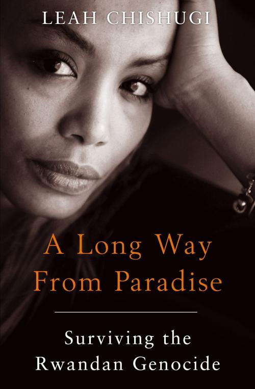 Cover of the book A Long Way From Paradise by Leah Chishugi, Little, Brown Book Group