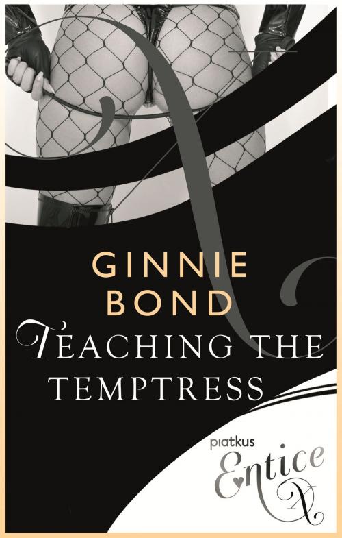 Cover of the book Teaching The Temptress by Ginnie Bond, Little, Brown Book Group