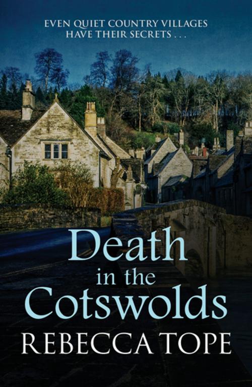 Cover of the book Death in the Cotswolds by Rebecca Tope, Allison & Busby