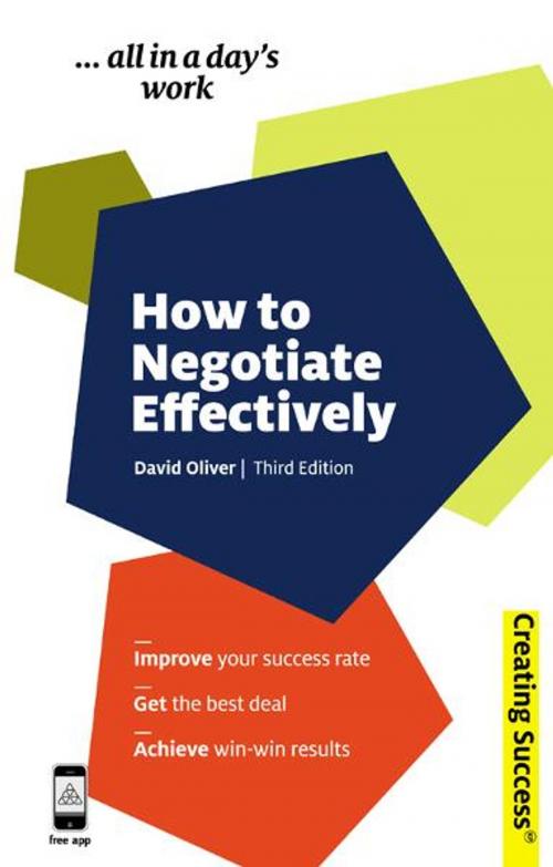 Cover of the book How to Negotiate Effectively by David Oliver, Kogan Page