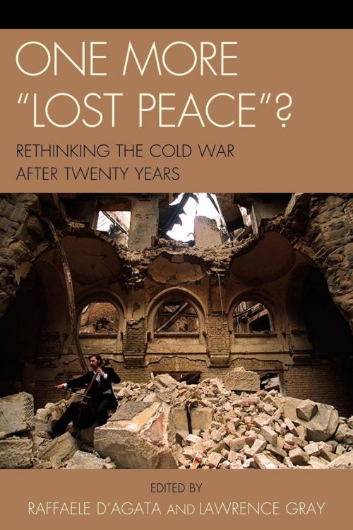 Cover of the book One More 'Lost Peace'? by Raffaele D'Agata, Lawrence Gray, UPA