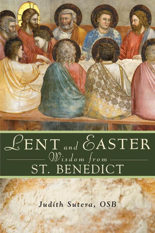 Cover of the book Lent and Easter Wisdom From St. Benedict by Judith Sutera, OSB, Liguori Publications