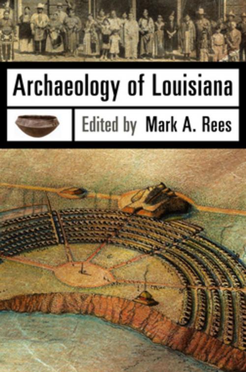 Cover of the book Archaeology of Louisiana by , LSU Press
